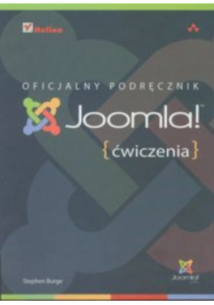 Joomla Ćwiczenia oficjalny podręcznik ćwiczenia - Stephen Burge - książka  wyd. 2013