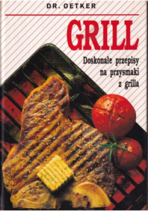Gill doskonałe przepisy - Oetker - książka  wyd. 1994