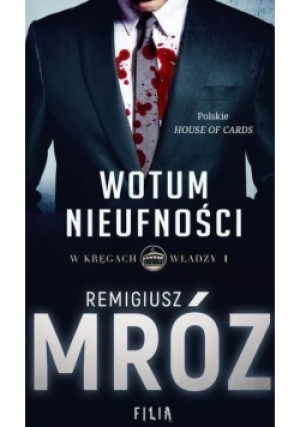 Wotum Nieufności - Remigiusz Mróz - książka  wyd. 2017