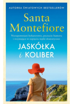Jaskółka i koliber - Santa Montefiore - książka  wyd. 2024