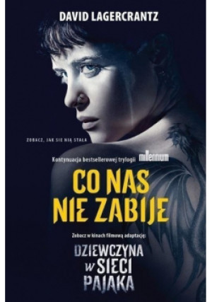 Co nas nie zabije - David Lagerkrantz - książka  wyd. 2018
