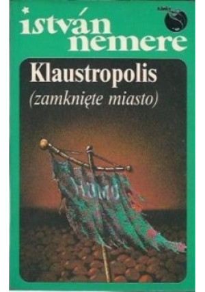 Klaustropolis - Istvan Nemere - książka  wyd. 1991