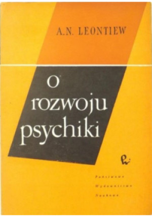 O rozwoju psychiki - A. N. Leontiew - książka  wyd. 1962