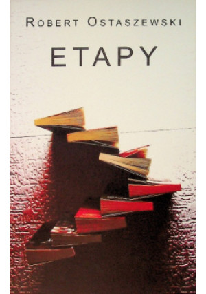 Etapy - Robert Ostaszewski - książka  wyd. 2008