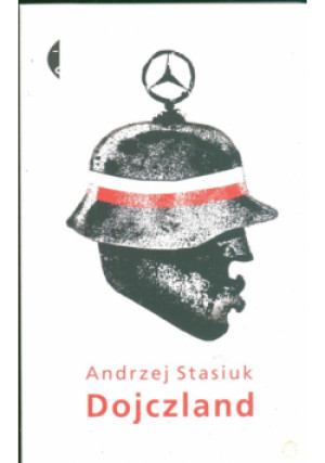 Dojczland - Andrzej Stasiuk - książka  wyd. 2012