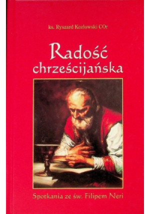 Radość chrześcijańska - Ryszard Kozłowski - książka  wyd. 2015