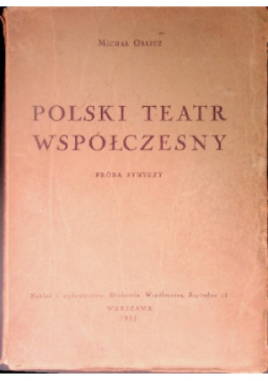 Polski teatr współczesny, 1935 r. - Michał Orlicz - książka  wyd. 1935