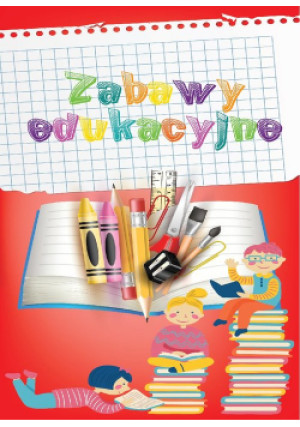 Zabawy edukacyjne - Ewelina Grzankowska - książka  wyd. 2021