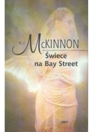 Świece Na Bay Street - K. C. McKinnon - książka  wyd. 2001