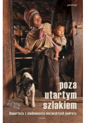 Poza utartym szlakiem - Praca Zbiorowa - książka  wyd. 2013
