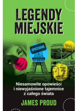 Legendy miejskie - James Proud - książka  wyd. 2022
