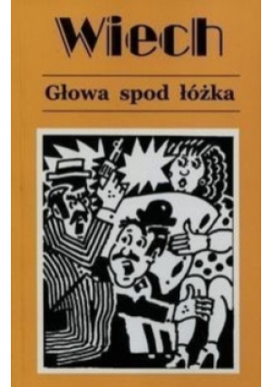 Głowa spod łóżka - Stefan Wiechecki - książka  wyd. 2000