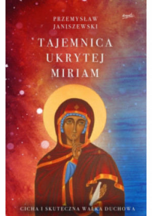 Tajemnica ukrytej Miriam - Przemysław Janiszewski - książka  wyd. 2022