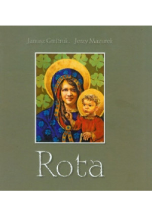 Rota - Janusz Gmitruk, Jerzy Mazurek - książka  wyd. 2008