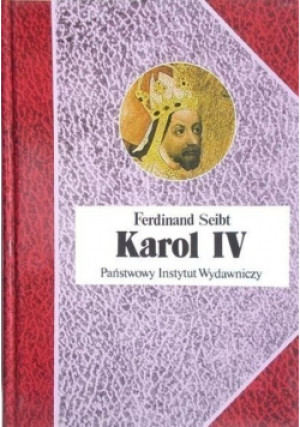 Karol IV - Ferdinand Seibt - książka  wyd. 1996