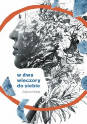 W dwa wieczory do siebie - Joanna Kopeć - książka  wyd. 2022