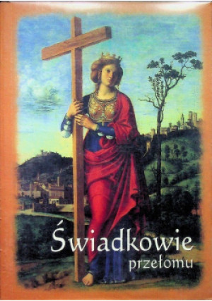 Świadkowie przełomu - Jan Tadeusz Typek - książka  wyd. 2013