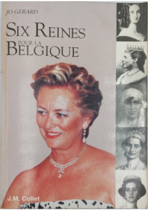 Six reines pour la Belgique - JO Gérard - książka  wyd. 1993