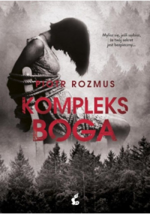 Kompleks Boga - Piotr Rozmus - książka  wyd. 2014
