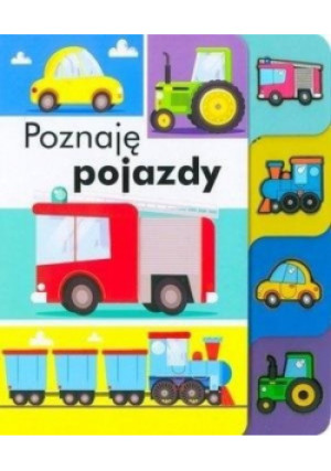 Poznaję pojazdy - książka  wyd. 2019