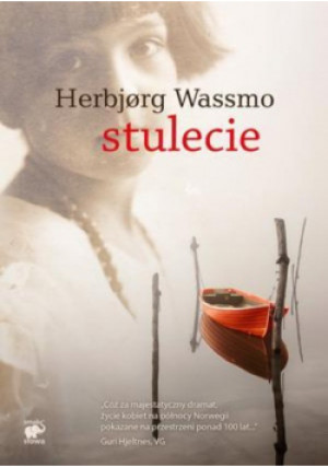 Stulecie - Herbjorg Wassmo - książka  wyd. 2014