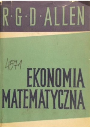 Ekonomia matematyczna - R. G. D. Allen - książka  wyd. 1961