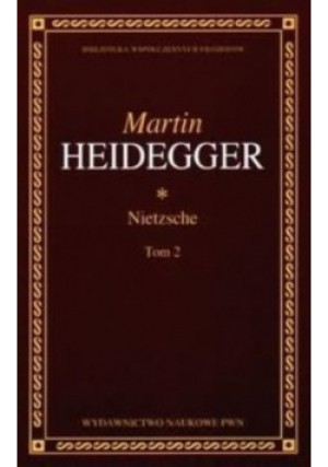 Nietzsche Tom 2 - Martin Heidegger - książka historyczna wyd. 1999