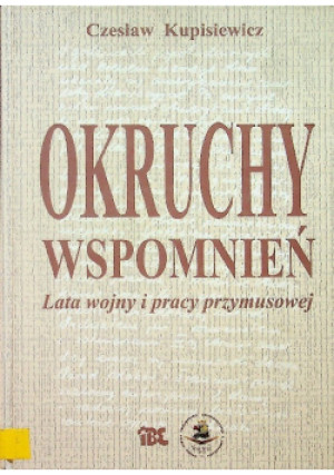 Okruchy wspomnień - Czesław Kupisiewicz - książka  wyd. 2004