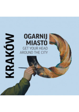 Ogarnij miasto Kraków - książka  wyd. 2019