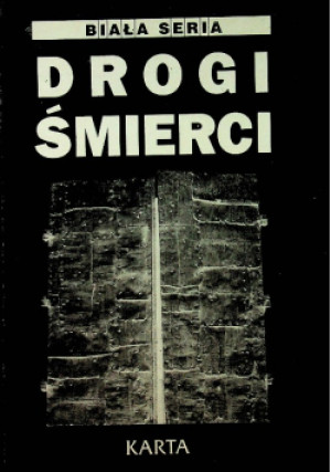 Biała Seria Drogi śmierci - Krzysztof Popiński - książka historyczna wyd. 1995