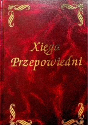 Xsięga Przepowiedni - Karol A. Zdybel - książka  wyd. 1996
