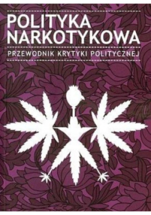 Polityka narkotykowa - Monika Abucewicz - książka  wyd. 2009