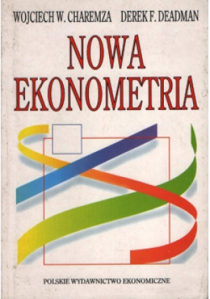 Nowa ekonometria - Wojciech Charezma - książka  wyd. 1997