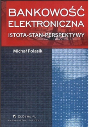 Bankowość elektroniczna - Michał Polasik - książka  wyd. 2007