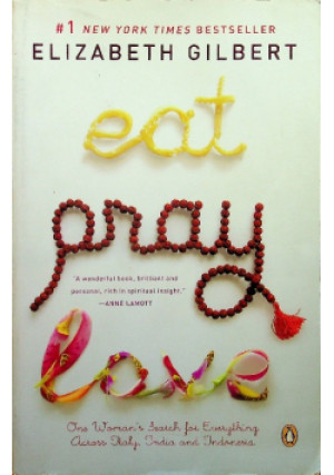 Eat pray love - Elizabeth Gilbert - książka  wyd. 2006