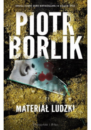 Materiał ludzki - Piotr Borlik - książka  wyd. 2023