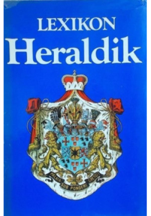 Lexikon Heraldik - Gert Oswald - książka  wyd. 1984
