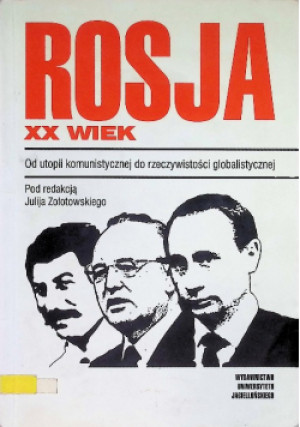 Rosja  XX wiek - Julij Zołotowski - książka  wyd. 2004