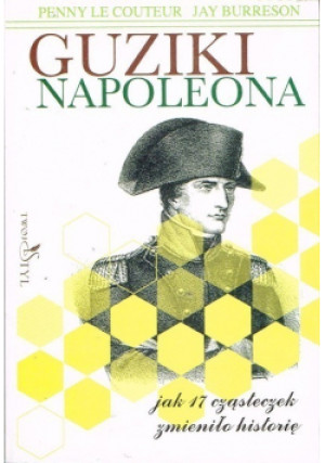 Guziki Napoleona - Penny Le Couteur - książka  wyd. 2004