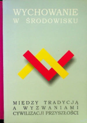 Wychowanie w środowisku - książka  wyd. 2010
