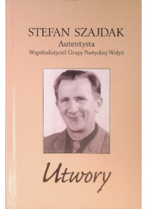Utwory - Stefan Szajdak - książka  wyd. 2016