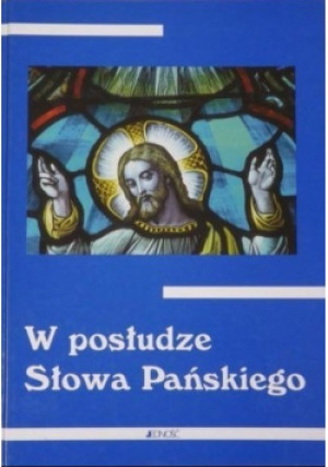 W posłudze Słowa Pańskiego - S. Bielecki, H. Ordon - książka  wyd. 1997