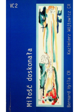 Miłość doskonała - książka  wyd. 2003
