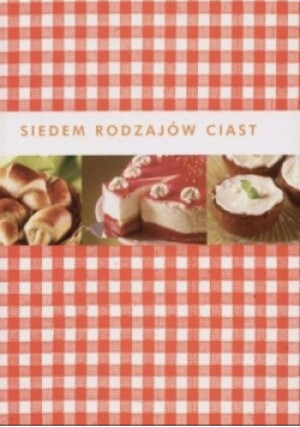 Siedem rodzajów ciast - Ica Provkok - książka  wyd. 2005