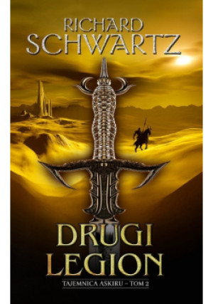 Drugi Legion - Richard Schwartz - książka fantasy wyd. 2018