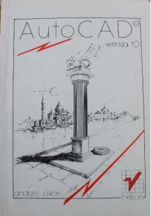 AutoCAD wersja IO - Andrzej Pikoń - książka reportaż wyd. 1993