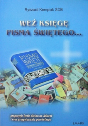 Weź księgę Pisma Świętego - Ryszard Kempiak - książka  wyd. 2003