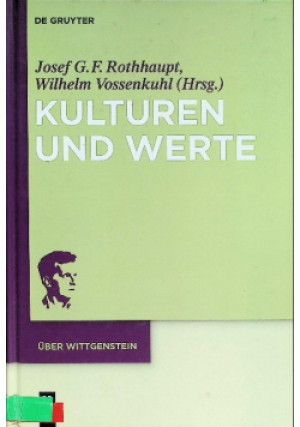 Kulturen und Werte - Josef G. F. Rothhaupt - książka  wyd. 2013