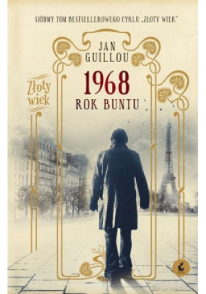 1968 Rok buntu - Jan Guillou - książka historyczna wyd. 2018
