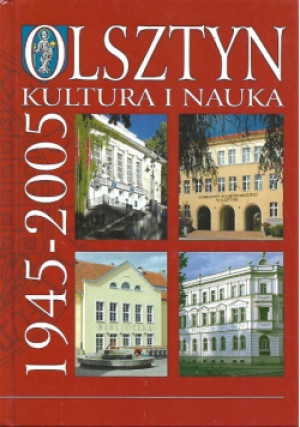 Olsztyn kultura i nauka - książka  wyd. 2006